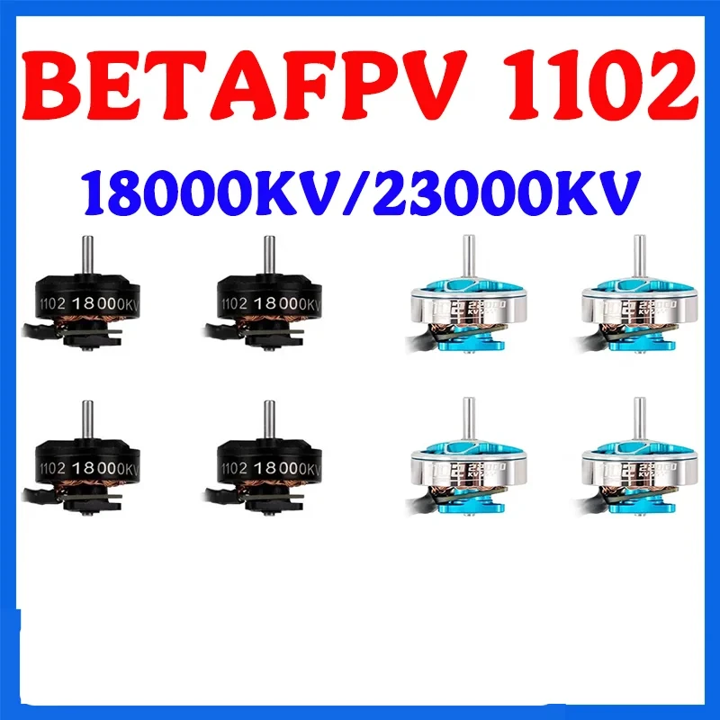 

Бесщеточный двигатель BETAFPV 1102 18000KV/22000KV для авиамоделей