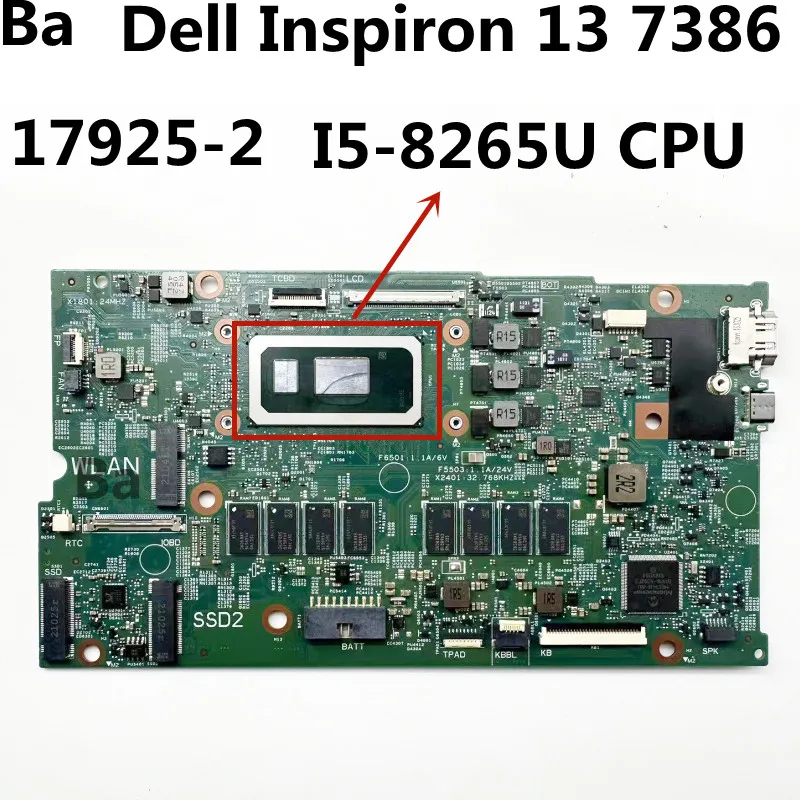 

For Dell Inspiron 13 7386 laptop 17925-2 motherboard with I5-8265U CPU 100% Tested Fully Work