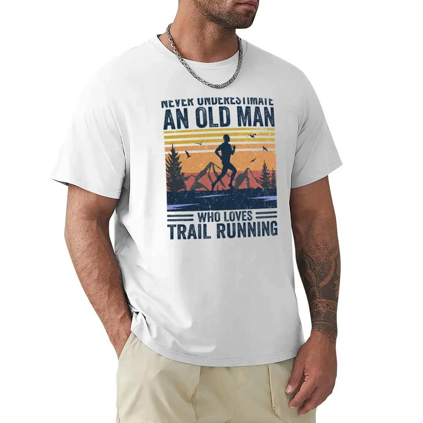 

Never Underestimate An Old Man Trail Running T-shirt quick drying summer top mens graphic t-shirts big and tall