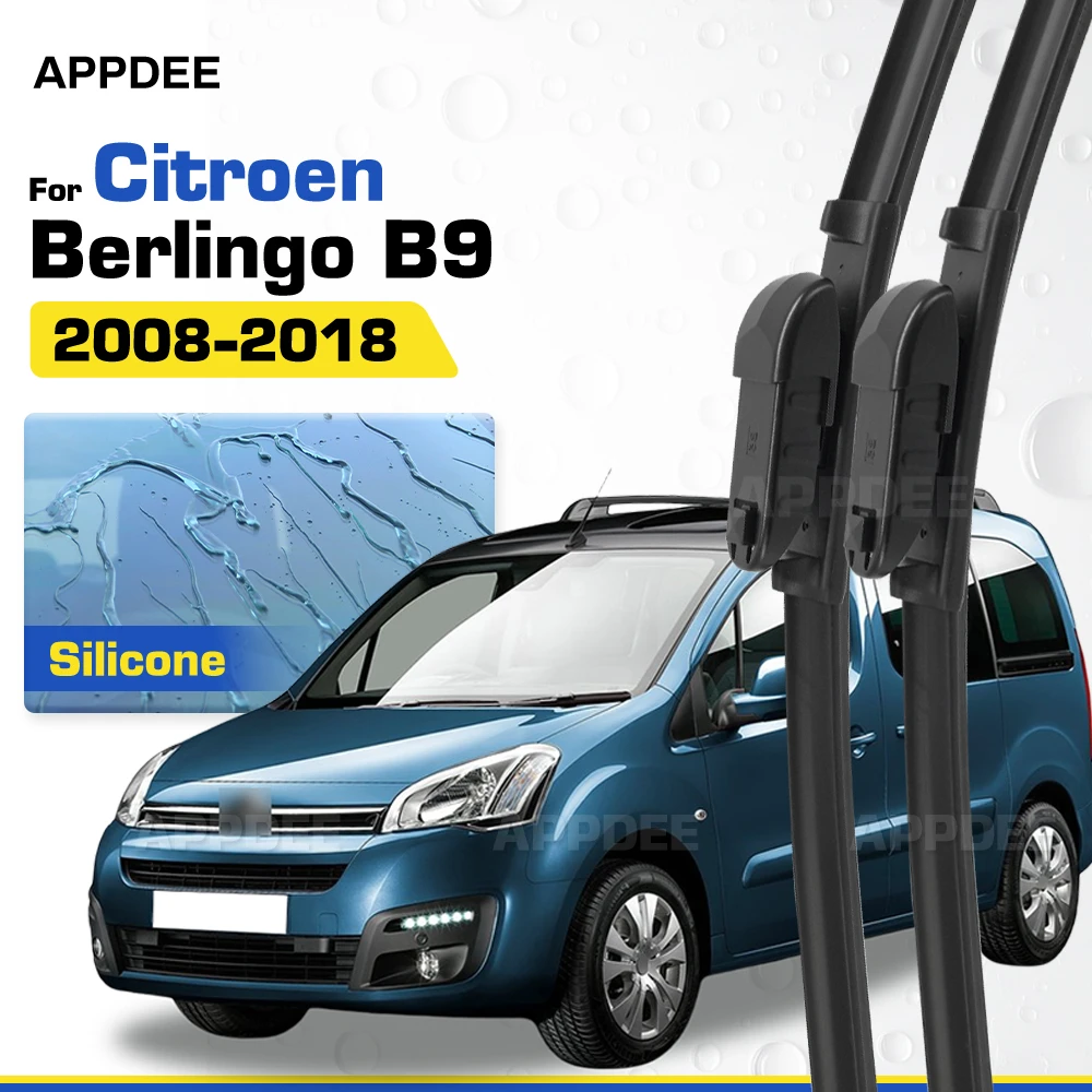 Silicone & Rubber LHD&RHD Front Wiper Blades Set For Citroen Berlingo B9 2008-2018 Coated Windshield Windscreen Window Brushes