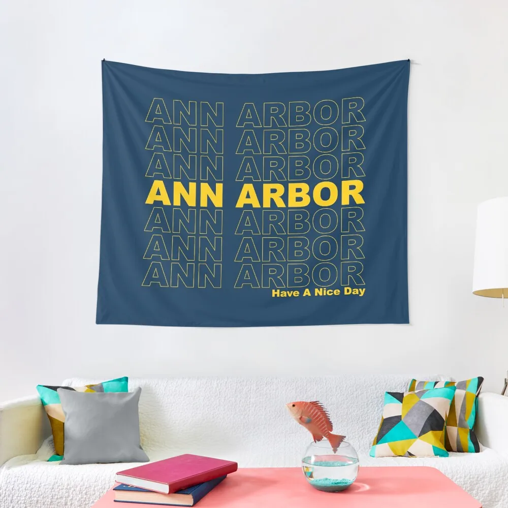 

Ann Arbor Have A Nice Day Tapestry Decoration Aesthetic Wall Art Tapestry