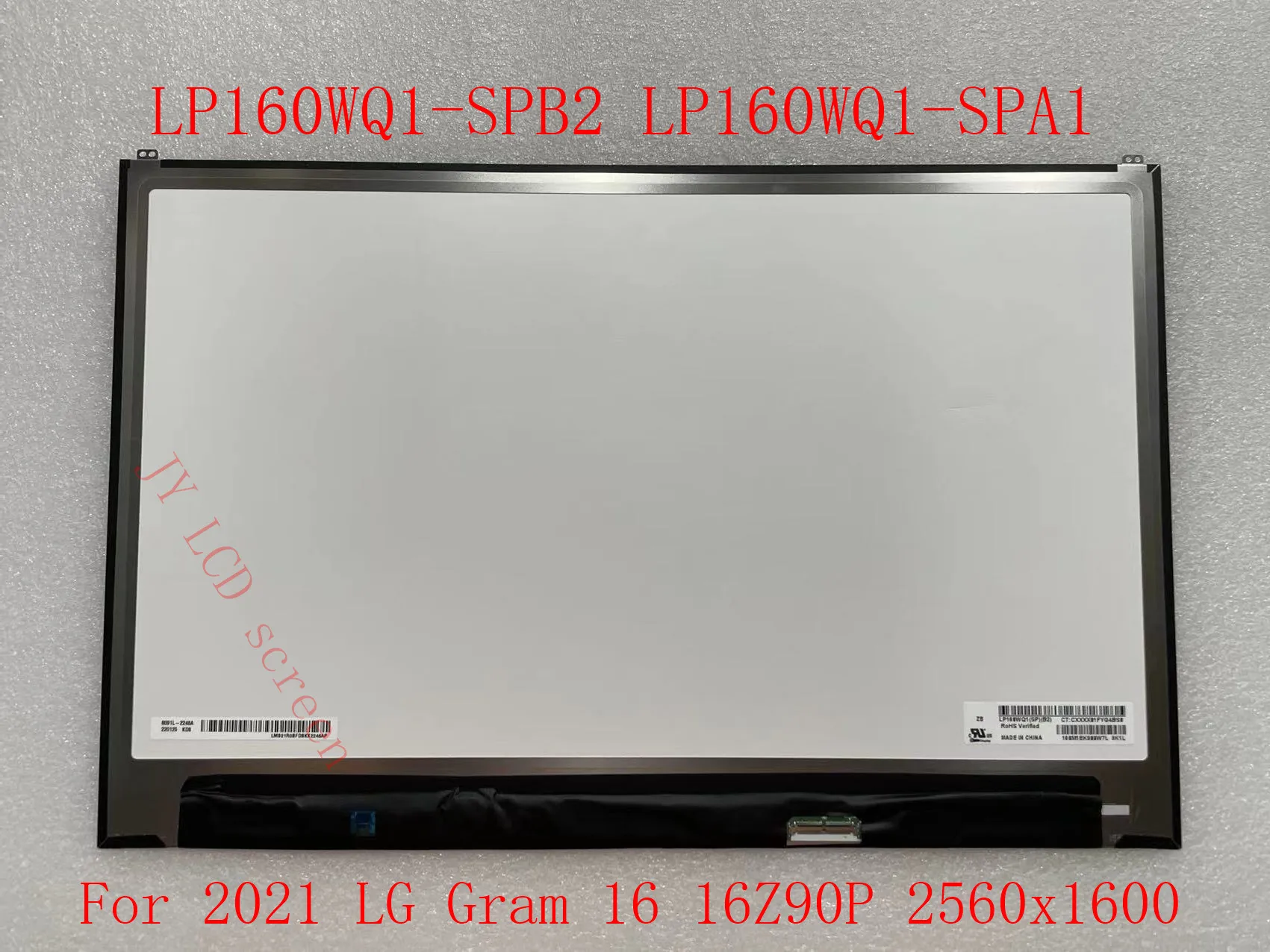 16.0 Inch LCD Panel LP160WQ1-SPB2 LP160WQ1-SPA1 For 2021 LG Gram 16 16Z90P QHD  EDP 40Pin IPS 100% DCI-P3 Laptop Matrix Screen