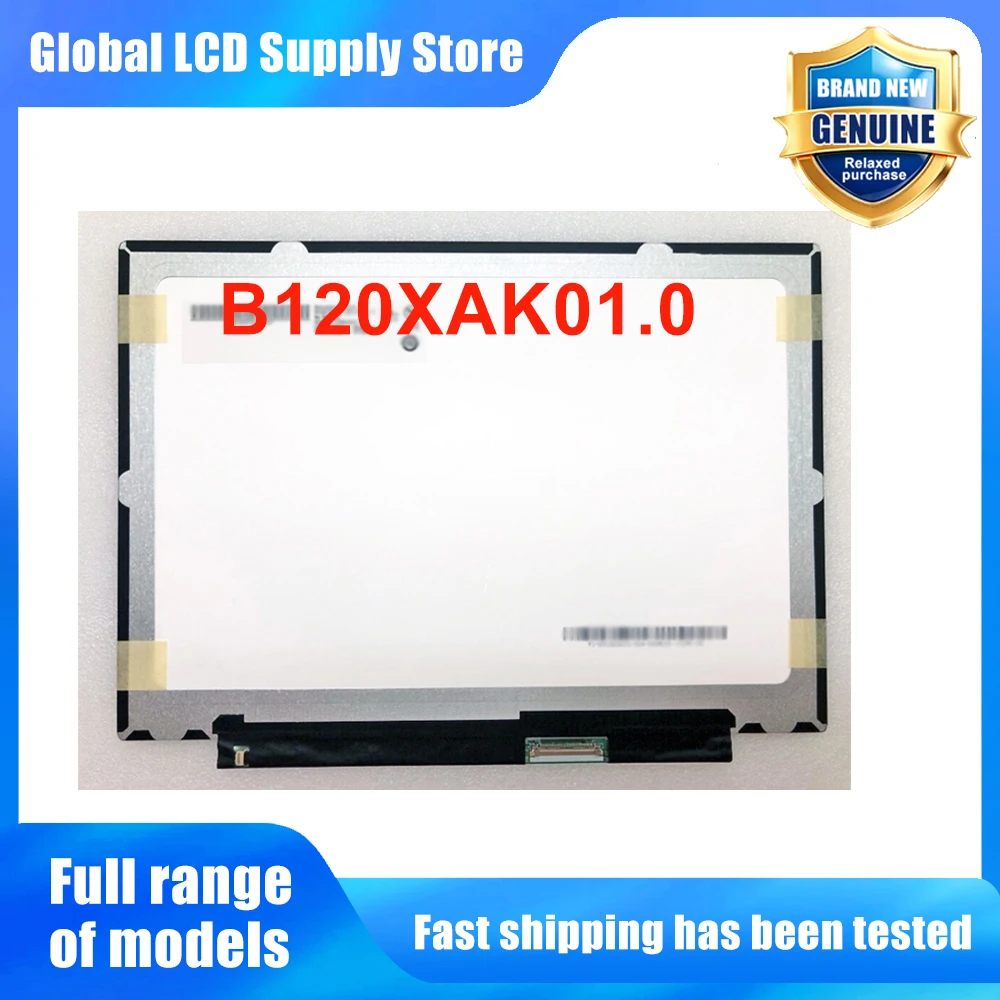 B120XAK01.0 12.0 inch Laptop Lcd Screen Hd 16 10 Ips Panel Touchscreen Wled Backlit for Notebook Repair Replacement Assembly