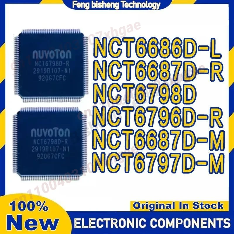 NCT6798D NCT6686D-L NCT6687D-R NCT6796D-R NCT6687D-M NCT6797D-M QFP128 IC Chip 100% New Original in stock