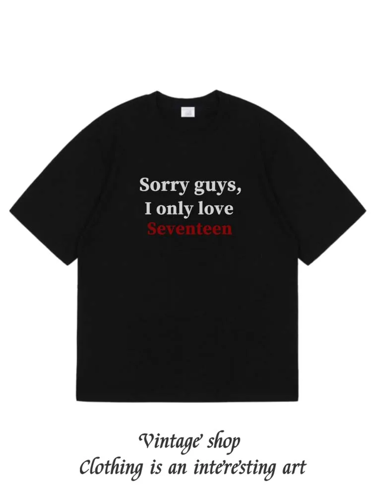 

Pure Cotton ort Sve T-irt for Girls Star Chasing Sorry Guys I Love Seventeen Printed Casual Youth Faion Cotton Tee