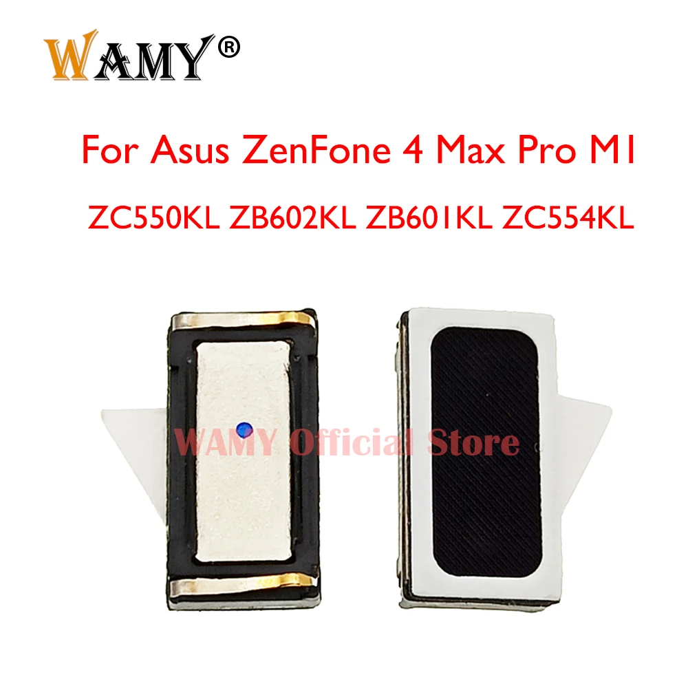 1-5Pcs WAMY New Front Earpiece Ear Piece Speaker For Asus Zenfone 4 Max Pro M1 ZC550KL ZB602KL ZB601KL ZC554KL A400CG A450CG