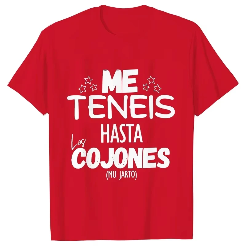 مضحك العبارات الإسبانية نكت تي شيرت أنت لدي ما يصل إلى الكرات الشارع الشهير للجنسين لينة النساء ملابس للرجال قصيرة الأكمام تيز #3