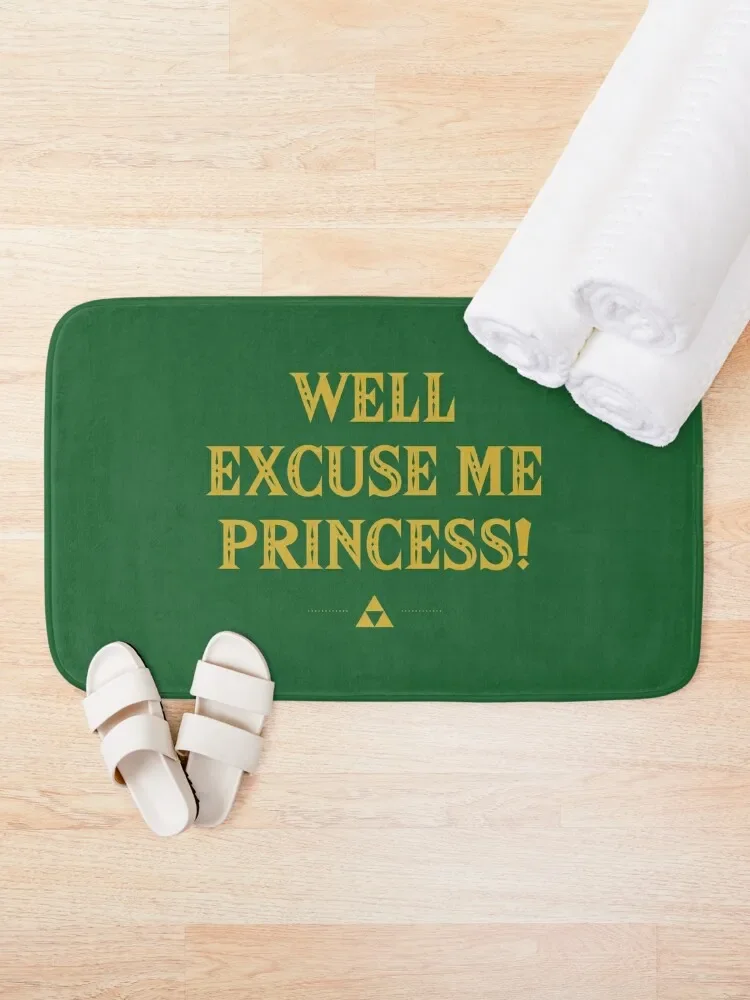 Well Excuse Me Princess! Bath Mat Floor Toilet Bathroom Accessory Bathroom Rugs Hallway Carpet Mat