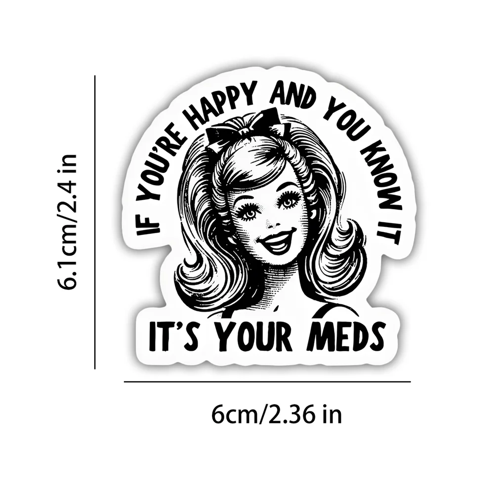 10 قطع "إذا كنت سعيدًا وأنت تعرف ذلك" ملصق لاصق اقتباس مضحك لأجهزة الكمبيوتر المحمولة وألواح التزلج وزجاجات المياه والمزيد #2