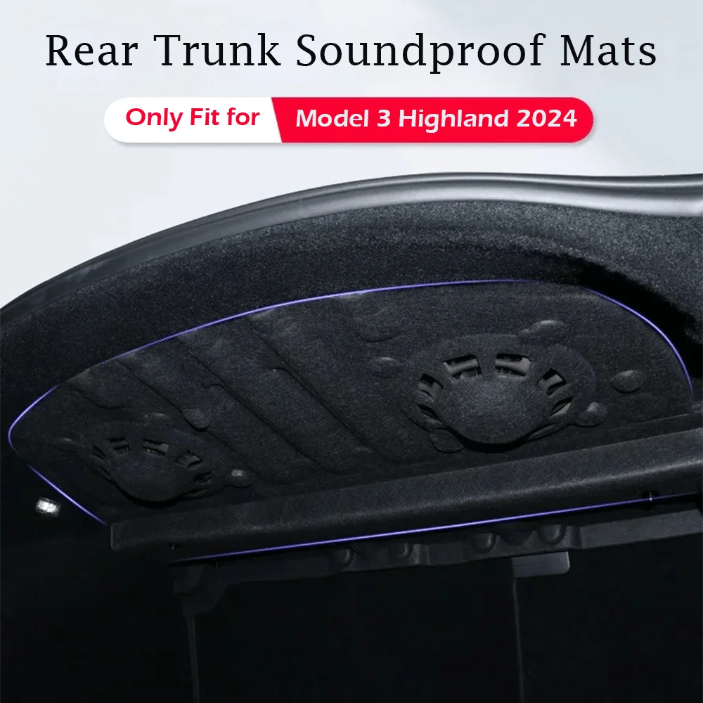 

For Tesla Model 3 Highland 2024 Rear Trunk Soundproof Mats Noise Reduction Trunk Sound Deadening Mats Protective Pad Cover