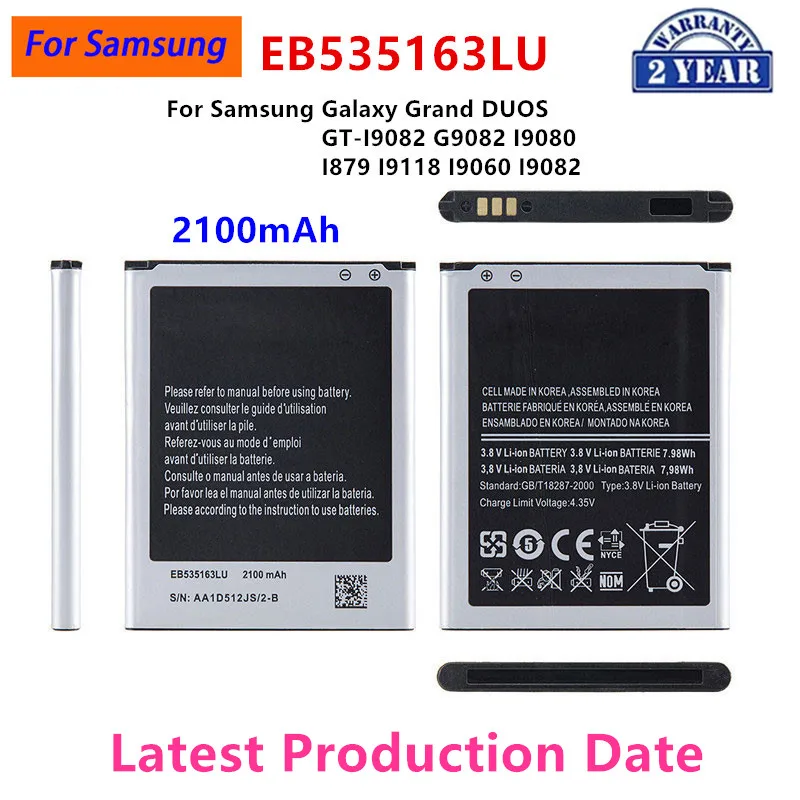 

Brand New EB535163LU 2100mAh Battery For Samsung Galaxy Grand DUOS GT-I9082 G9082 I9080 I879 I9118 I9060 I9082 Batteries