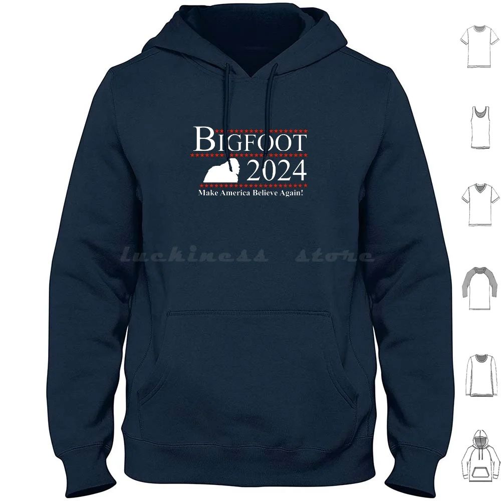 Bigfoot 2024-Make America Believe Again! Hoodies Long Sleeve Funny Hunter