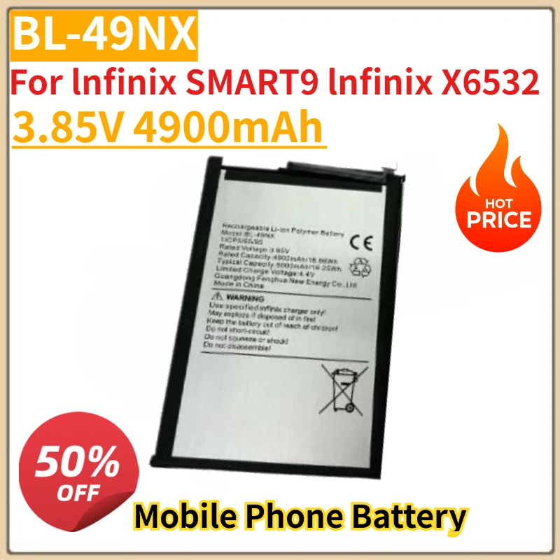 

High Quality New BL-49NX Mobile Phone Battery 3.85V 4900mAh for lnfinix SMART9 lnfinix X6532