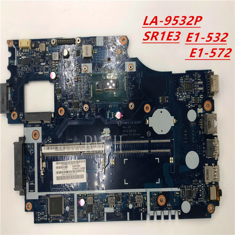 LA-9532P High quality For Acer E1-532 E1-572 E1-572G Laptop motherboard V5WE2 With SR1E3 3556U CPU 100 full Tested