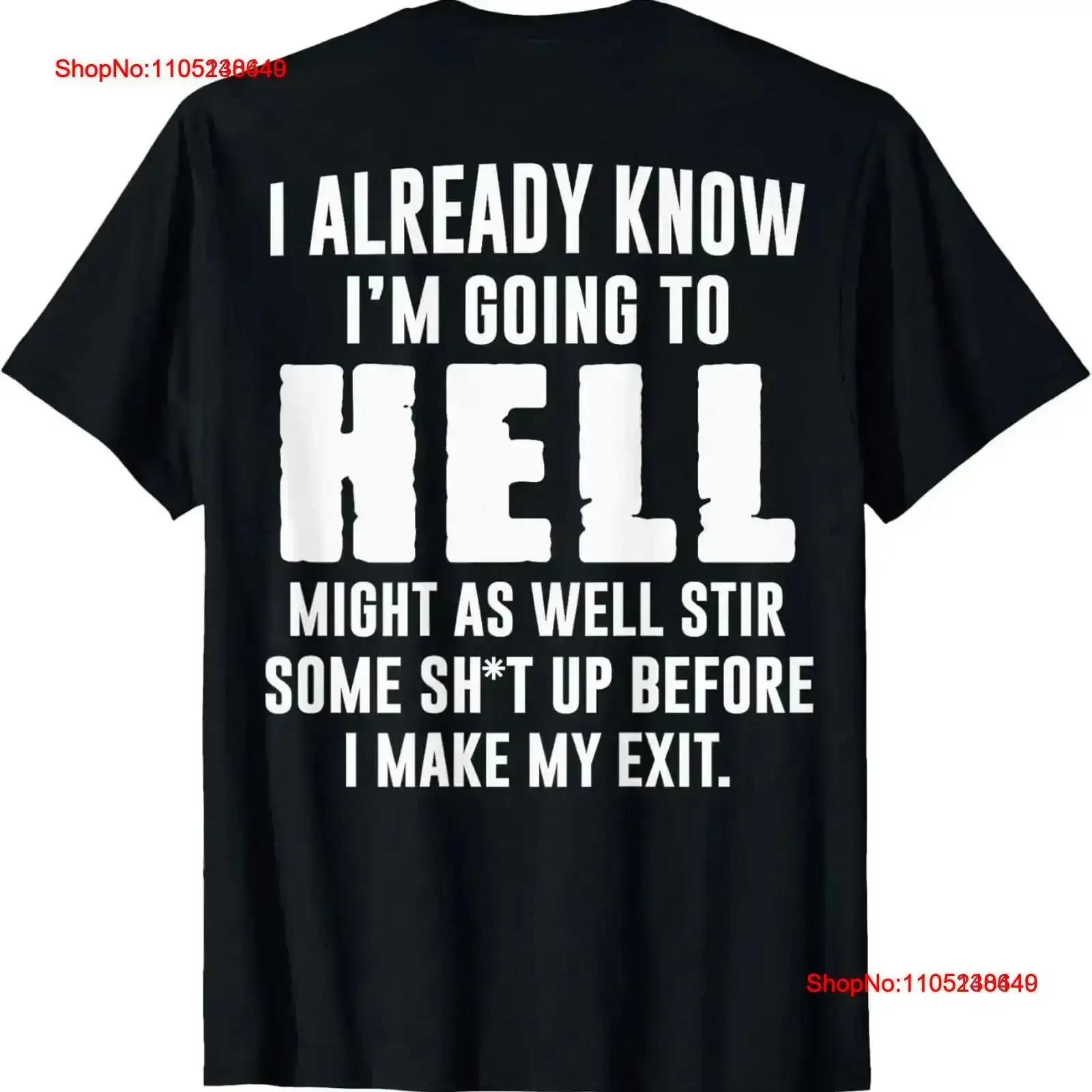 BACK I Already Know I'm Going To Hell Might As Well Stir T Shirt vintage Washed Slightly Casual Stretched Stylish streetwear