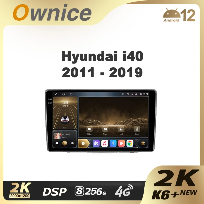 Ownice K6+ 2K for Hyundai I40 2011 - 2019 Car Radio Multimedia Video Player Navigation Stereo GPS Android 14 No 2din DVD 8G+256G