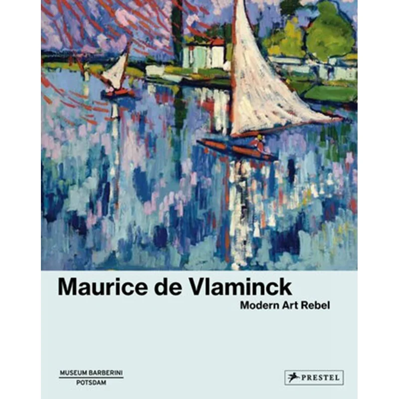 

Maurice De Vlaminck Roland Mnig Michael Philipp Prestel Publishing 9783791377520 Книга