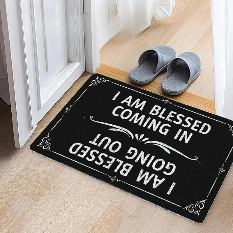 Funny Welcome Mats for Front Door, I Am Blessed Coming in And Going Out Door Mat, Humorous Doormat for Outdoor Indoor Entrance