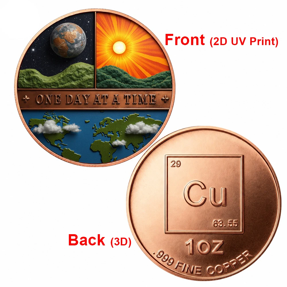 1pc 1oz Fine Copper One Day At A Time Challenge Coin Inspirational Earth World Map Collectible Token Gifts for Astronomy Fans
