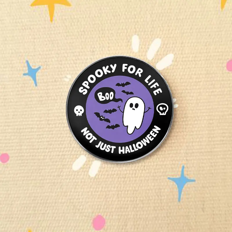 Spooky For Life Not Just Halloween UV Printing Badge Cute Ghost Boo Bat Skull Pin Alloy Brooch Lapel Backpack Jewelry Gift