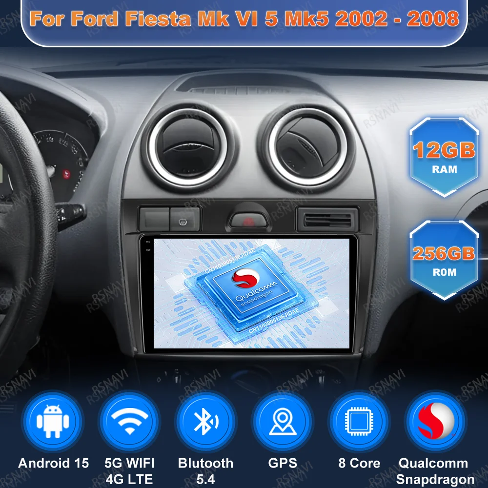Car Radio Andoird 15 For Ford Fiesta Mk VI 5 Mk5 2002 - 2008 Viedo Player 5G WIFI GPS Multimedia 4G LTE DSP Autoradio Stereo BT