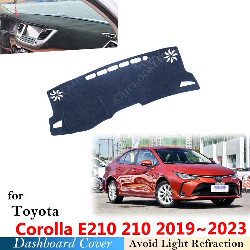 

For Toyota Corolla 2019 2020 2021 2022 2023 E210 Car Dashboard Cover Avoid Light Mats Sun Shade Carpets Anti-UV Case Accessories
