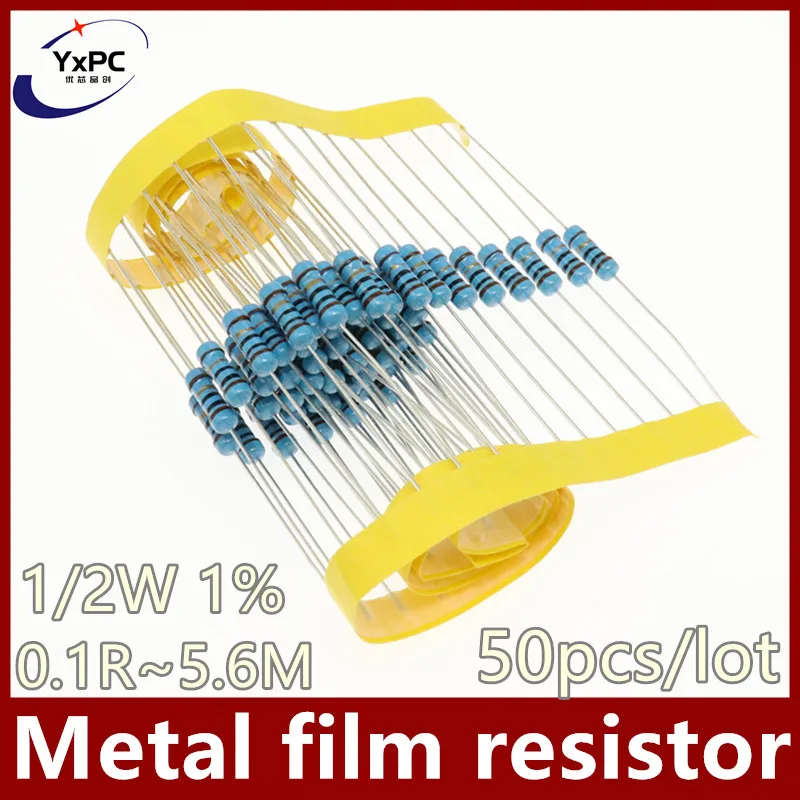 

50pcs 1/2W Metal film resistor 1% 0.1R~5.6M 1.8R 2R 3.3R 10R 100R 220R 330R 1K 1.5K 3.3K 6.8K 10K 22K 47K 100K 1M 330 680 ohm