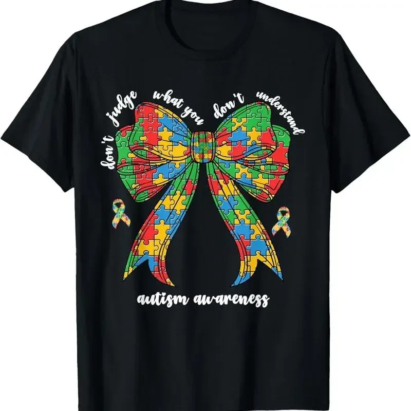 Don'T Judge What You Understand Autism Women Mom Bow T Shirt