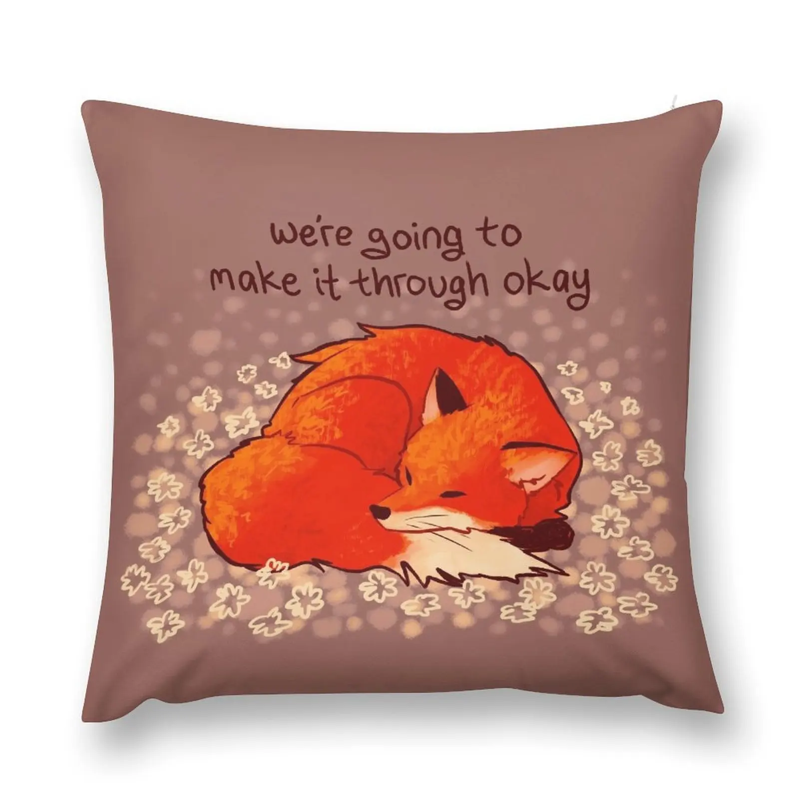 

We're Going to Make it Through Okay Sleeping Flower Fox Throw Pillow bed pillows Throw Pillow pillow