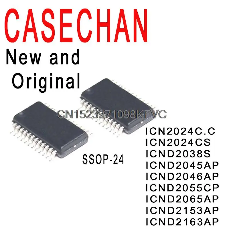 5PCS New and Original SSOP-24 ICN2024C.C ICN2024CS ICND2038S ICND2045AP ICND2046AP ICND2055CP ICND2065AP ICND2153AP ICND2163AP 