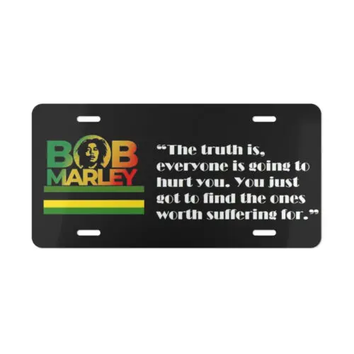 Bob 'Worth Sufferring For' Vanity License Plate Aluminum