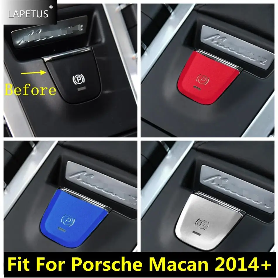 

Auto Electronic Handbrake Parking Switch P Button Replacement Decor Panel Accessories Cover Trim For Porsche Macan 2014 - 2023
