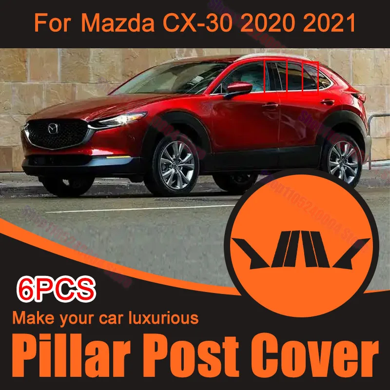 For Mazda CX-30 2020 2021 Door Window BC Column Pillar Posts Decorative Polished Chrome Trim Decal Stickers Auto Parts
