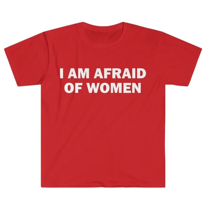I Am Afraid of Women - Funny Letter Printed Cotton Couple Short-Sleeved T-Shirt for Men Women Kids、