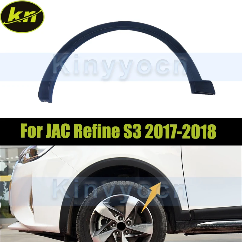 

Front Wheel Arch Trim Fender For JAC Refine S3 2017-2018 Wheel Fender Wheel Arch Tire Trim Strip