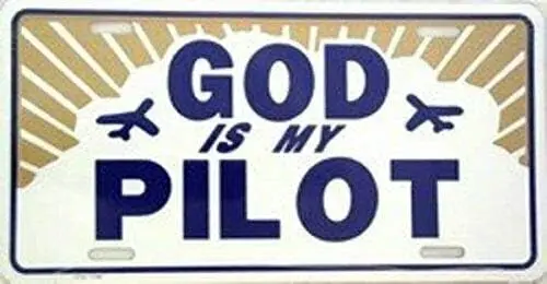 God Is My Pilot License Plate License plate sign