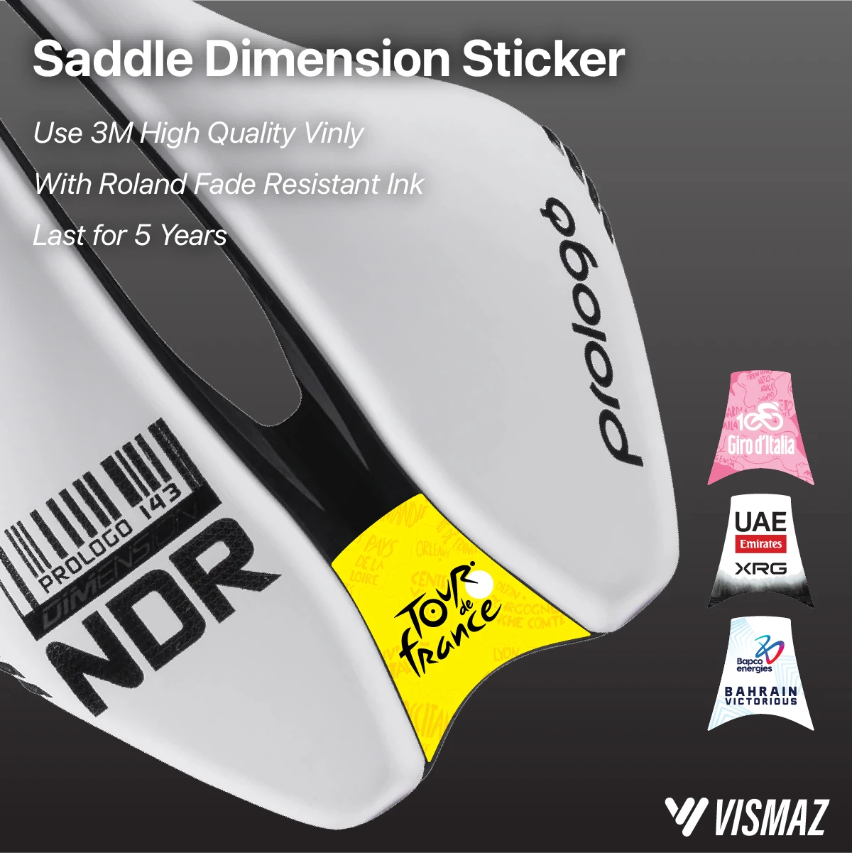

Vismaz World Tour Team Style Decal for Prologo Dimension Saddle Road Bike Seat Vinyl Sticker Waterproof & UV Resistant