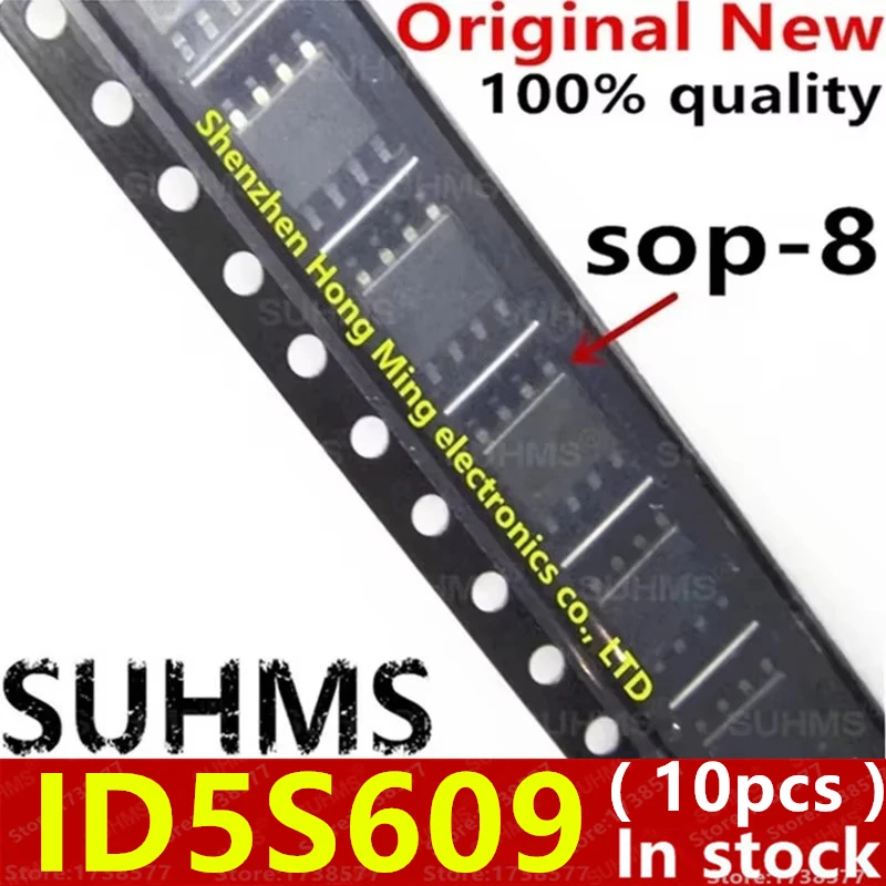 (10piece)100% New ID5S609 ID5S609SEC ID5S609SEC-R1 SOP-8