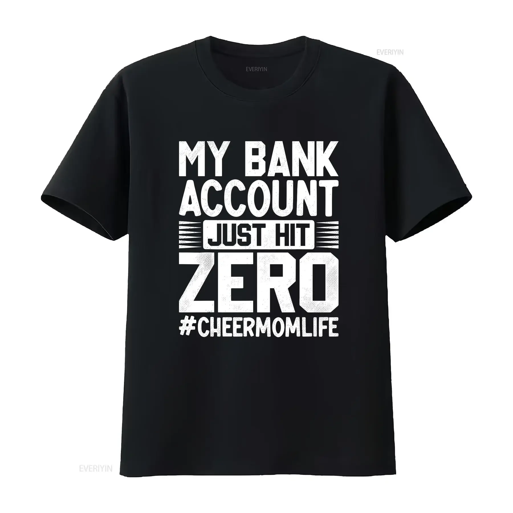 My Bank Account Just Hit Zero Cheer Mom Cheerleader Women T Shirt  vintage Washed Breathable Stylish Versatile streetwear