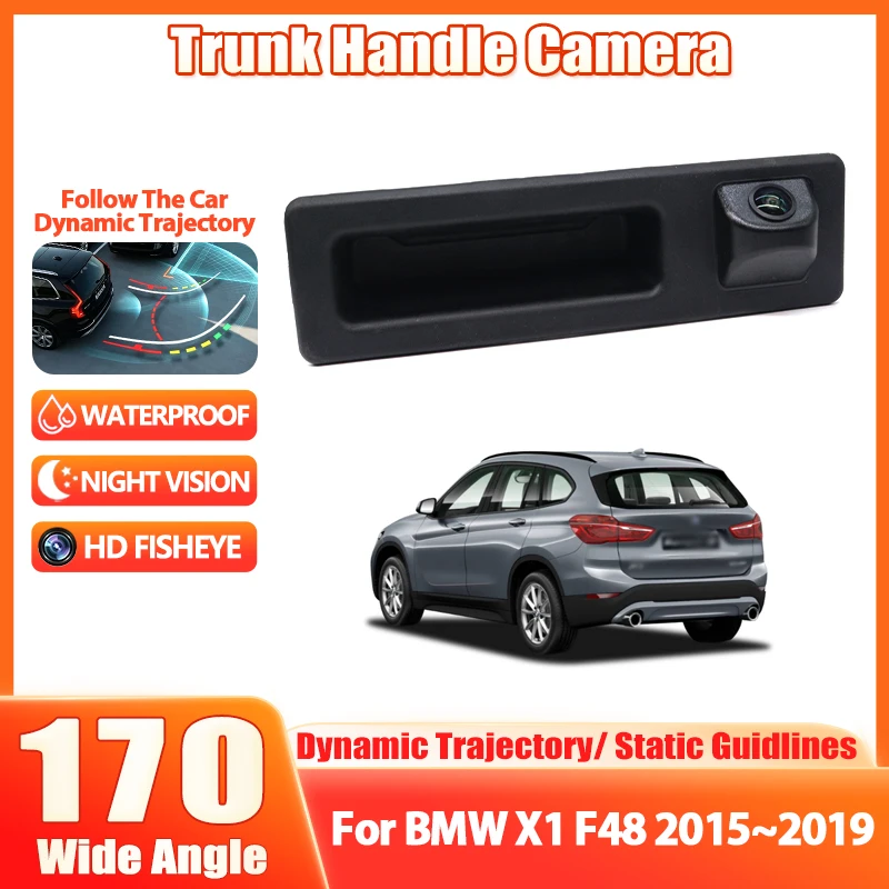 Trunk Handle Reverse Camera For BMW X1 F48 2015~2019 CCD Night Vision Rear View BackUp Parking Camera Waterproof High Quality