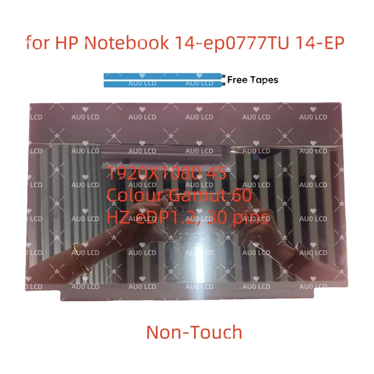 B140HAN07.6 for HP Notebook 14-ep0777TU 14-EP Matrix LCD Screen 1920X1080 45 Colour Gamut 60HZ eDP1.2, 30 pins Non-Touch