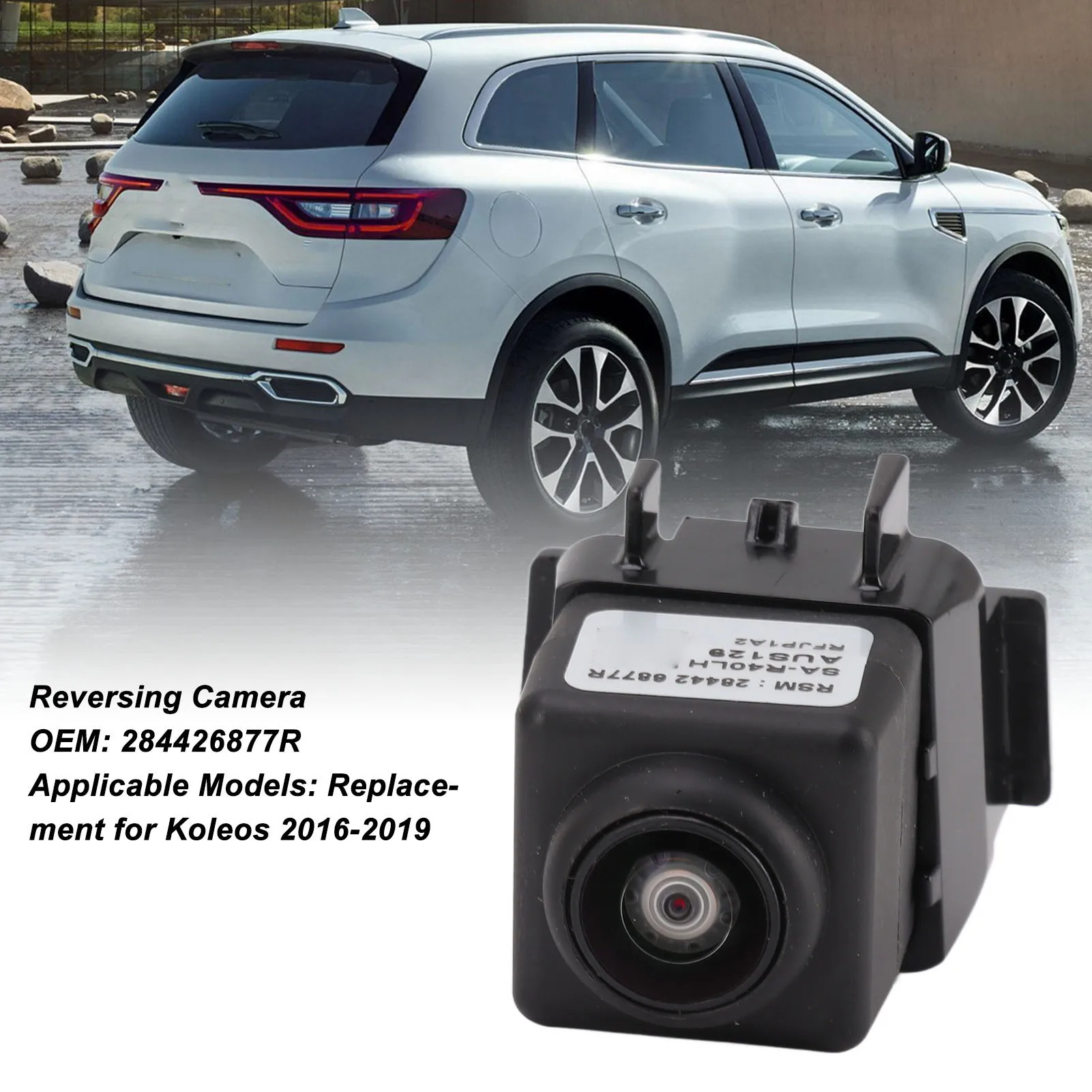 

284426877R Reversing Camera 284426877R HD Wide Angle Rear View Backup Parking Camera Replacement For Koleos 2016 to 2019