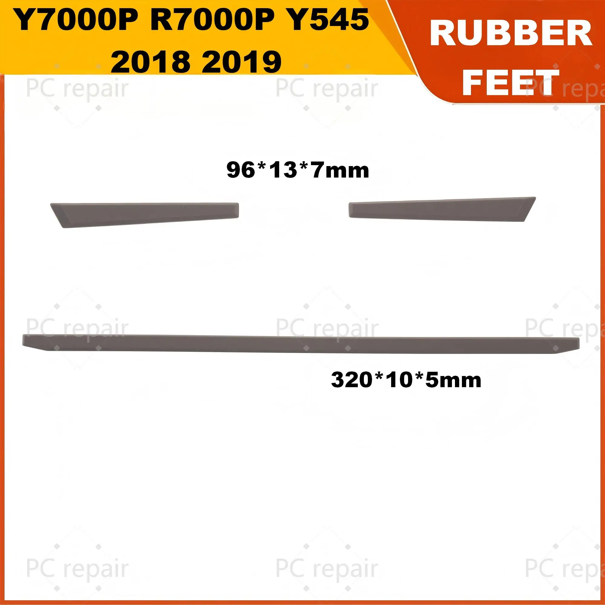 RUBBER FEET For Legion Y7000P R7000P Y545 2018 2019 plastic rubber pad repair 320*10*5mm 96*13*7mm