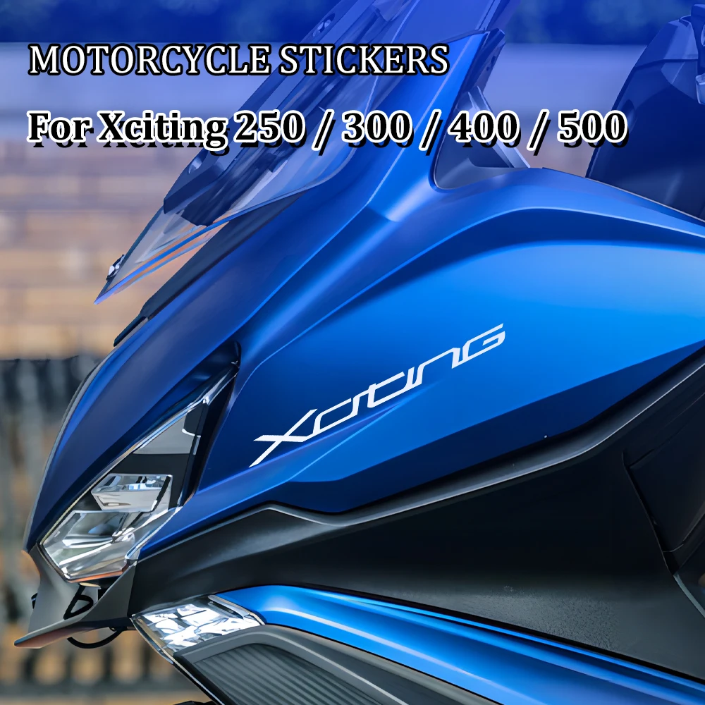 

For kymco 400 Xciting Accesories Xciting400i 250i 250r 300 R 300i 300r 400s 500 I 500i 500r Motorcycle Stickers Reflective Decal