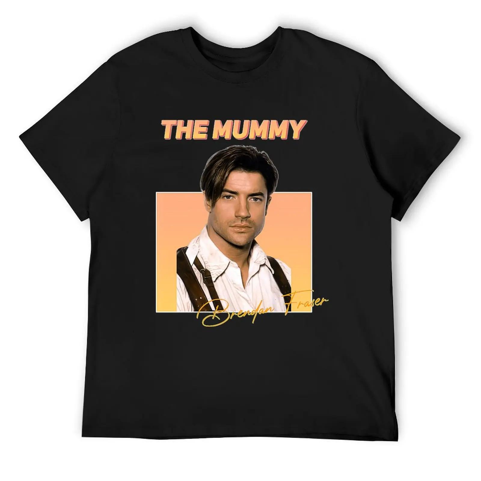 

Brendan Fraser - The Mummy T-Shirt sports fans oversizeds mens cotton t shirts