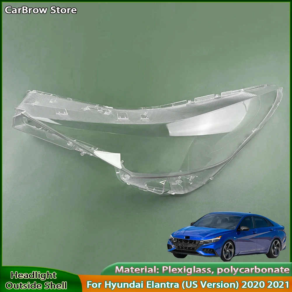

For Hyundai Elantra (US Version) 2020 2021 Car Accessories Headlamp Cove Headlight Shell Transparent Lampshade Lens Plexiglass