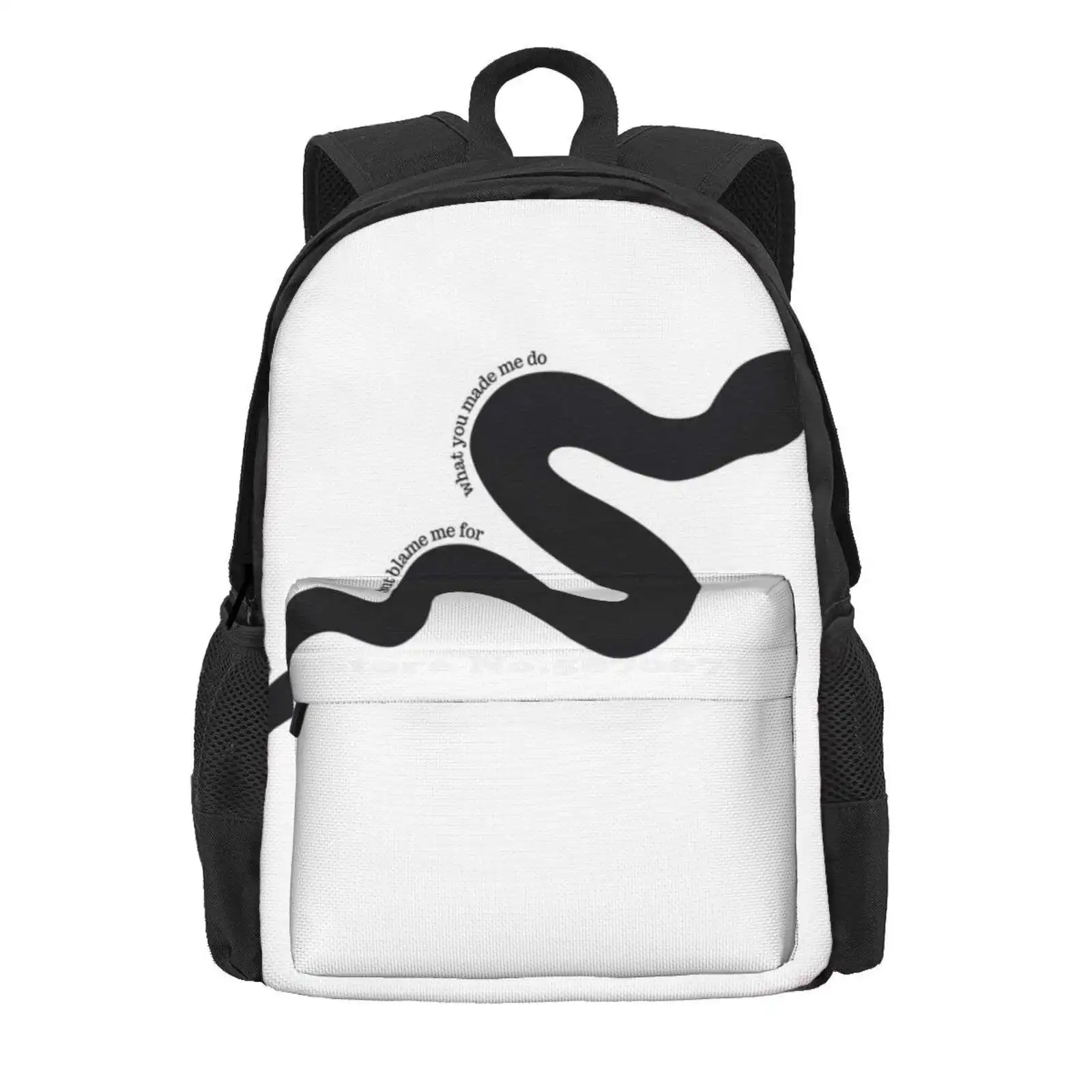 Don'T Blame Me For What You Made Me Do Hot Sale Schoolbag Backpack Fashion Bags Look What You Made Me Do Reputation Era Dont