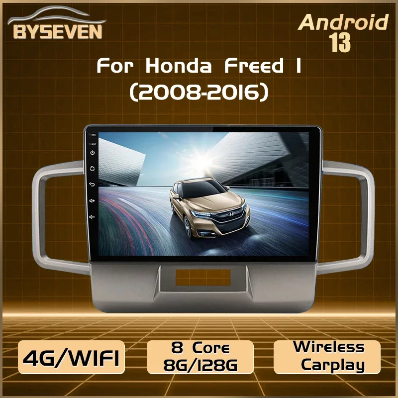 BySeven 4G SIM/8G 128GB Android 13 Auto Radio For Honda Freed 1 2008-2016 Car Multimedia Player GPS Navigation Head Unit Stereo