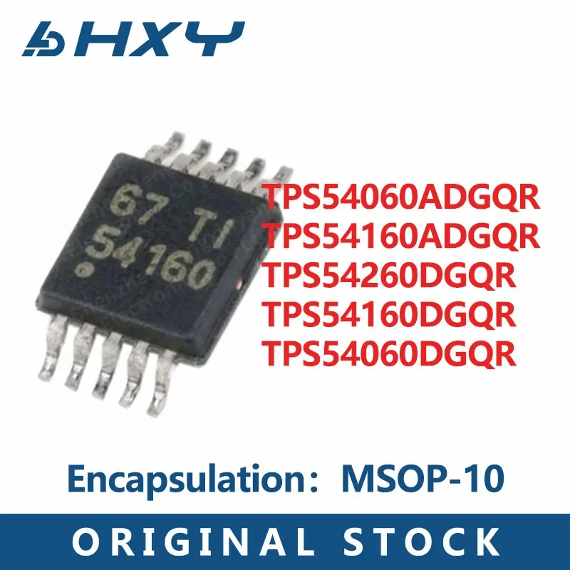 5PCS package MSOP-10 TPS54060ADGQR TPS54160ADGQR TPS54260DGQR TPS54160DGQR TPS54060DGQR