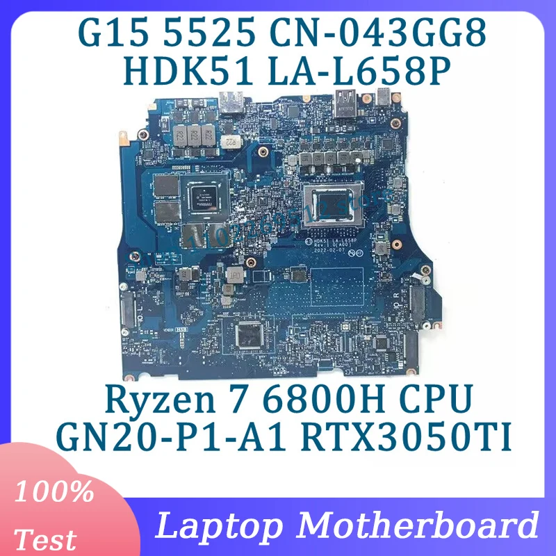 

CN-043GG8 043GG8 43GG8 LA-L658P For DELL G15 5525 Laptop Motherboard With Ryzen 7 6800H CPU GN20-P1-A1 RTX3050TI 100%Tested Good